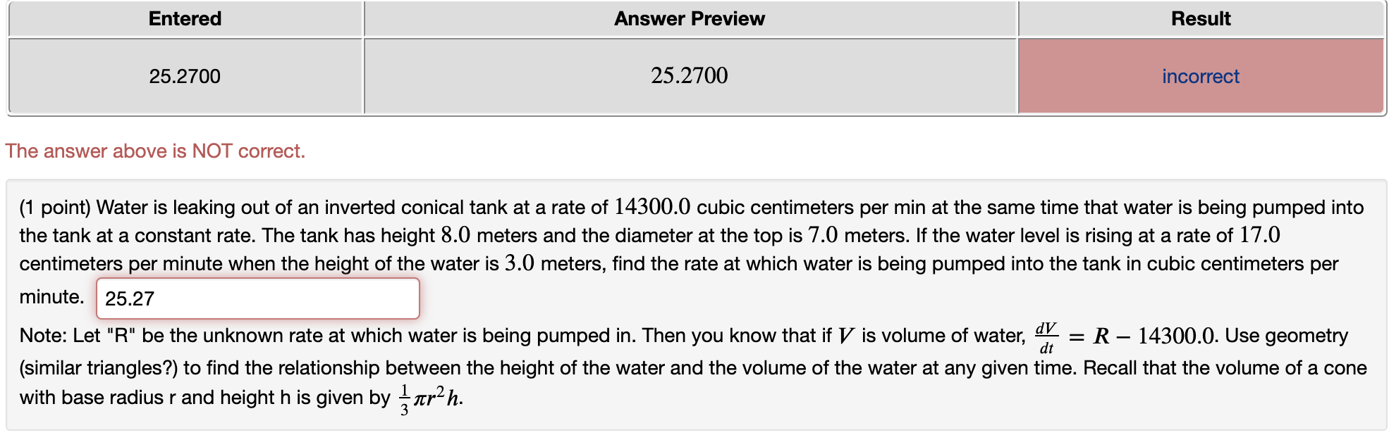 HELP PLEASE Entered Answer Preview I Result I The answer above is