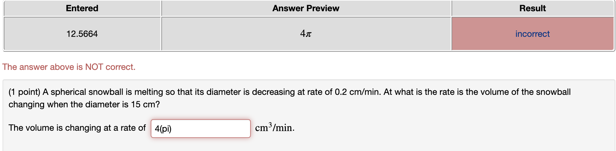 NOT correct. (1 point) Water is leaking out of an inverted conical
