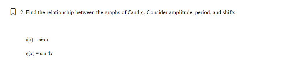 periods.) 8 mx 2. Find the relationship between the graphs of fand