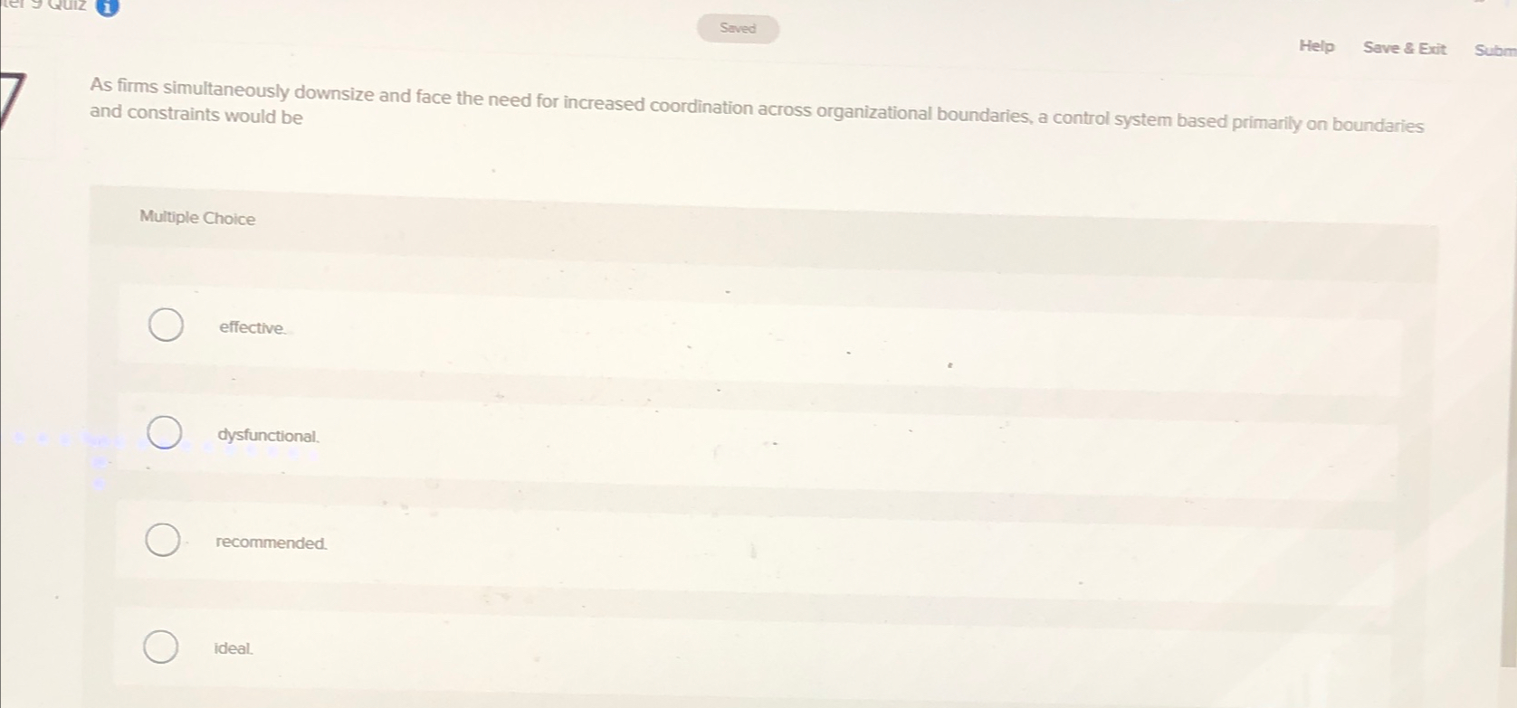  Help Save & Exit As firms simultaneously downsize and face the