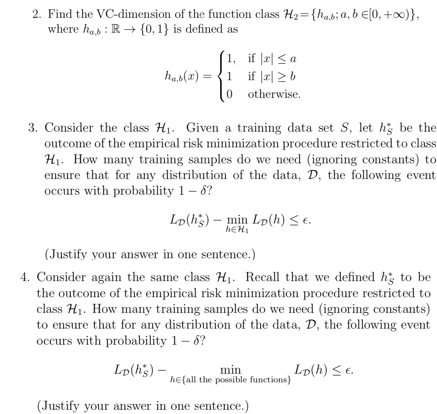 Find the VC-dimension of the function class H1 = {ha; a ER},