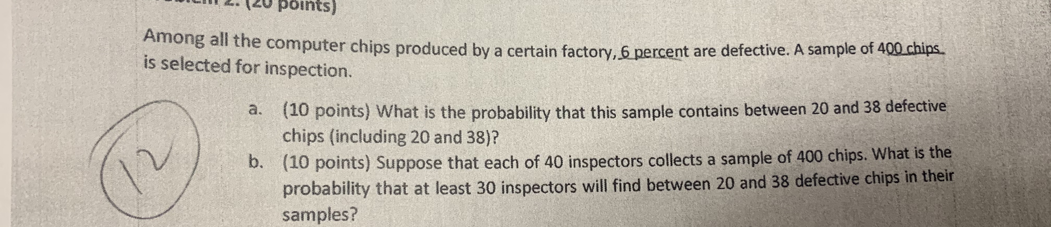 Answer this (40 points) Among all the computer chips produced by a