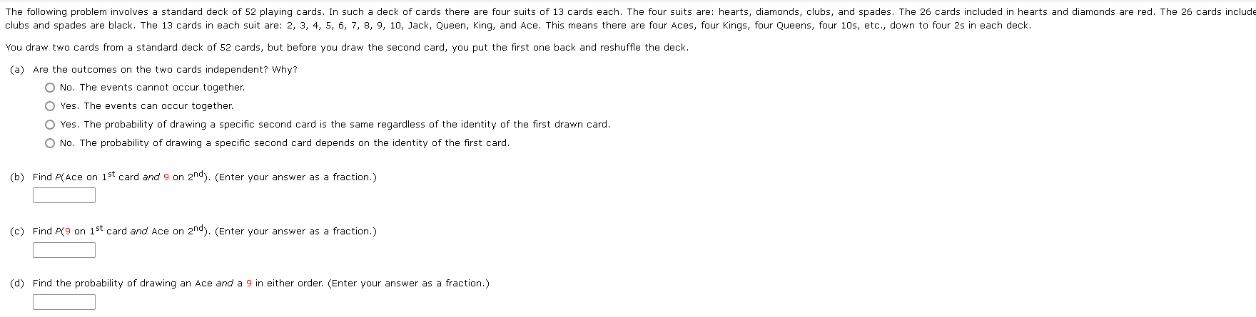 The following problem involves a standard deck of 52 playing cards.
