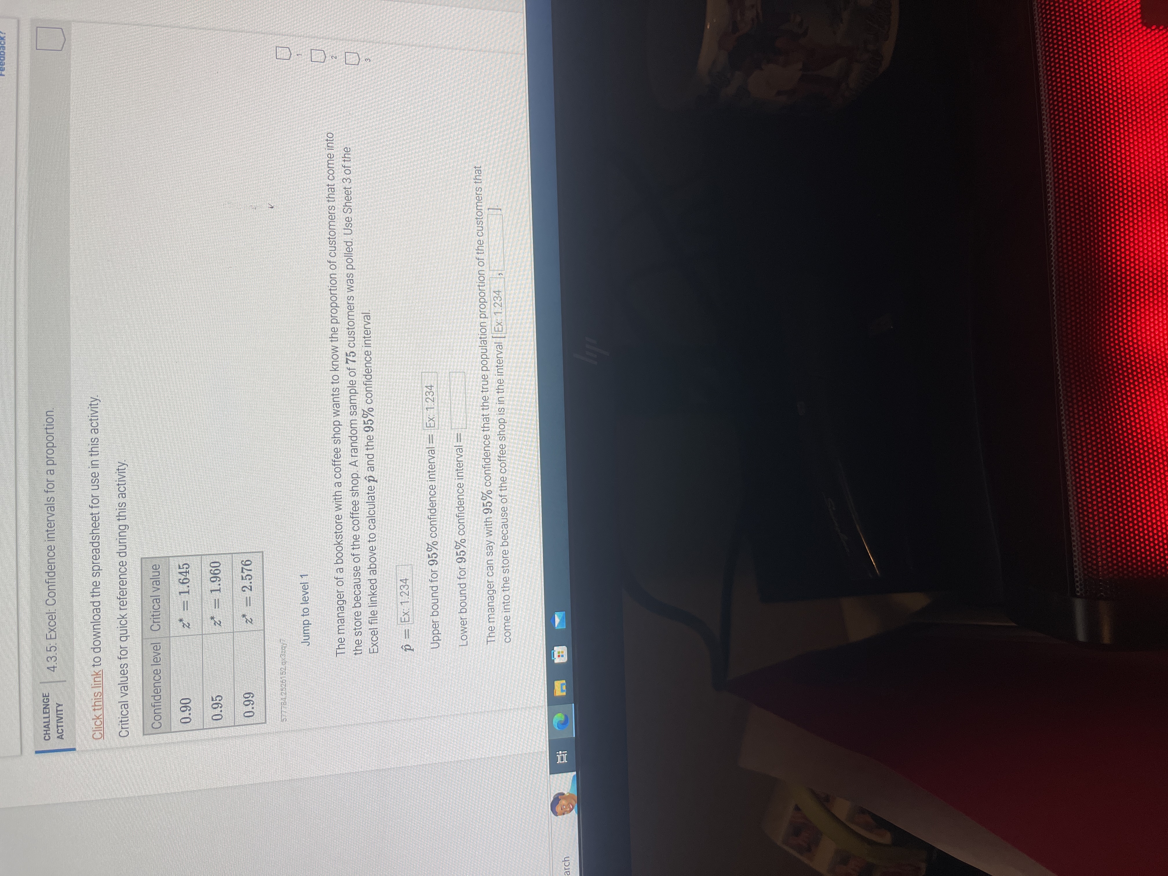 CHALLENGE CTIVITY 4.3.5: Excel: Confidence intervals for a proportion. Click this