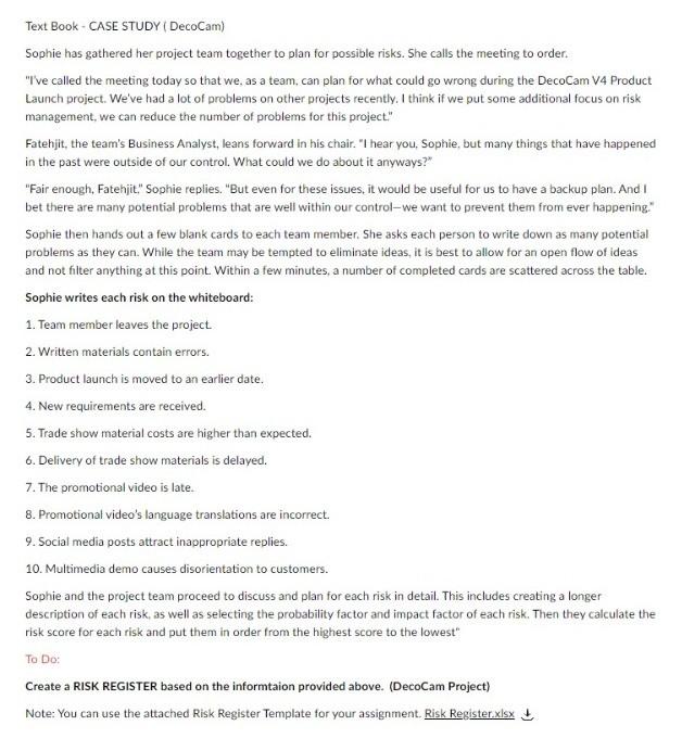  Text Book - CASE STUDY ( DecoCam) Sophie has gathered her