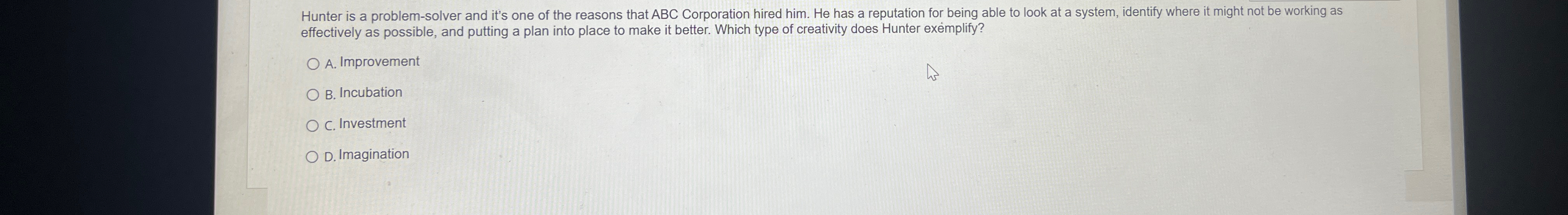  effectively as possible, and putting a plan into place to make