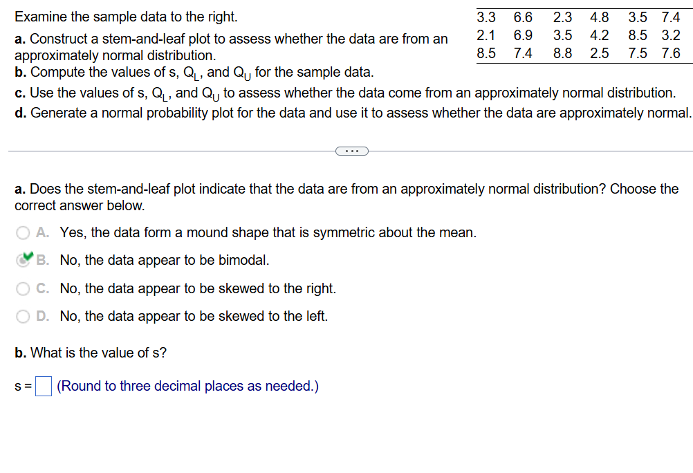 Use the results from part b to assess the normality of the