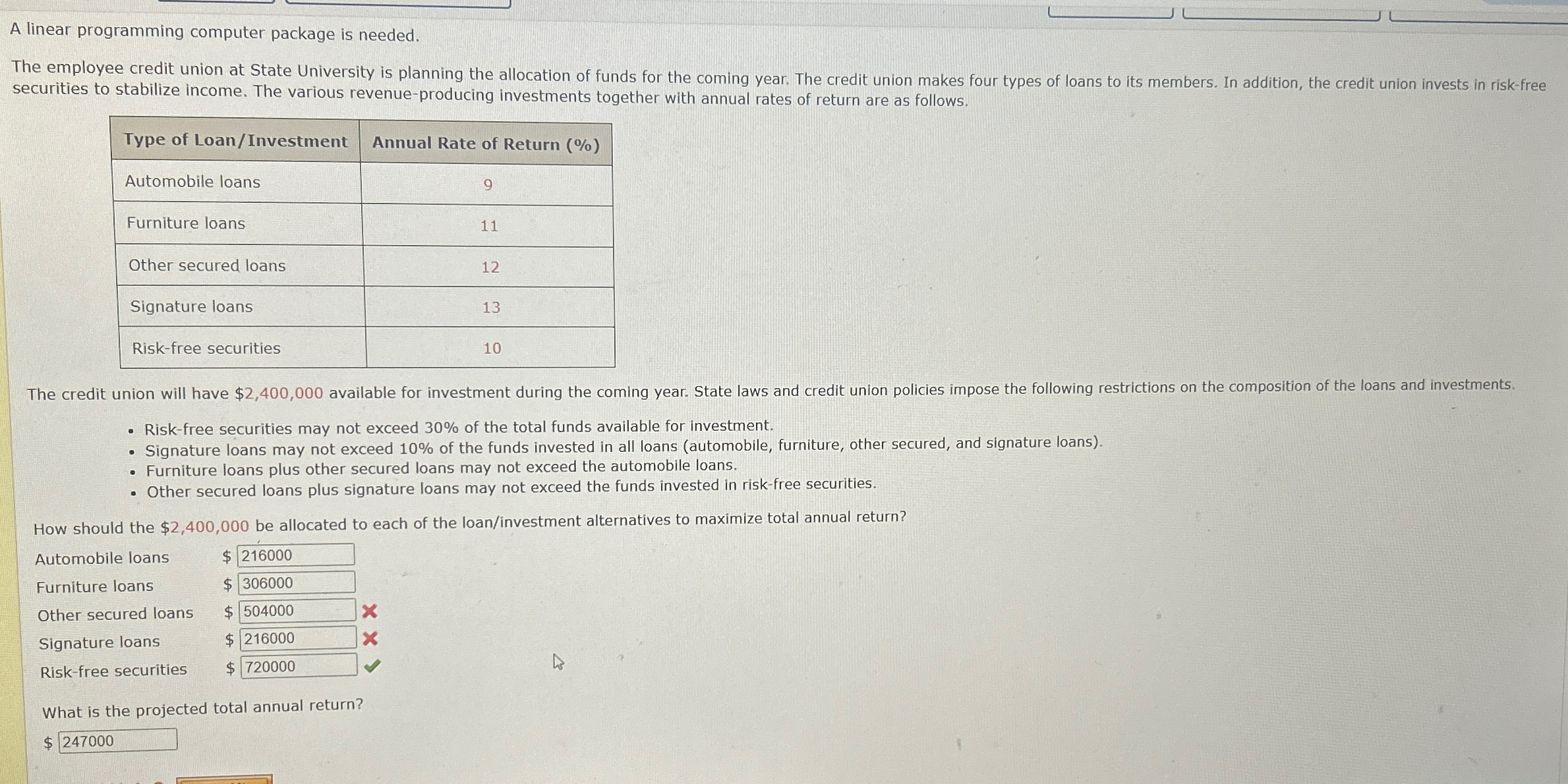  A linear programming computer package is needed. securities to stabilize income.