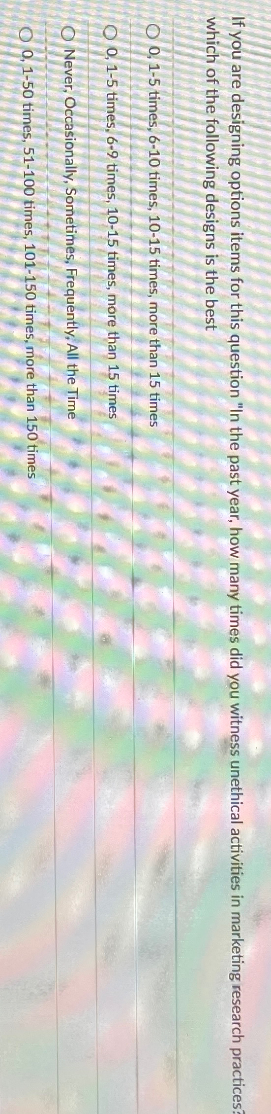  If you are designing options items for this question "In the