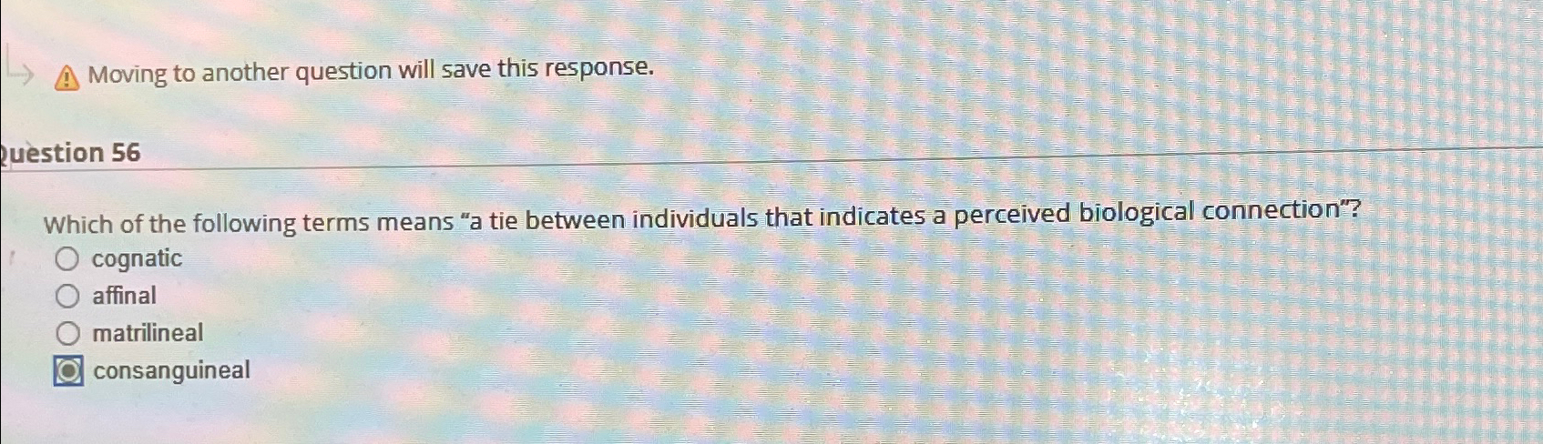  Moving to another question will save this response. question 56 Which