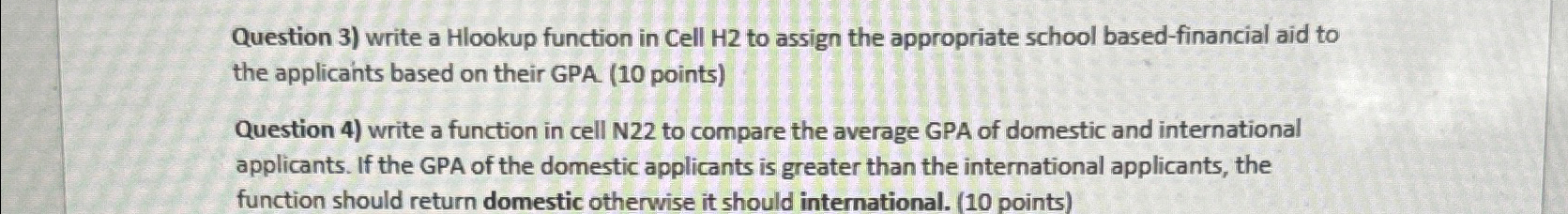  Question 3) write a Hlookup function in Cell H2 to assign