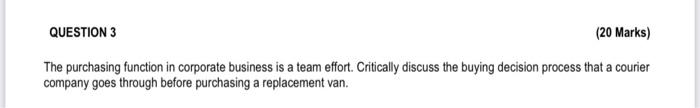  The purchasing function in corporate business is a team effort. Critically