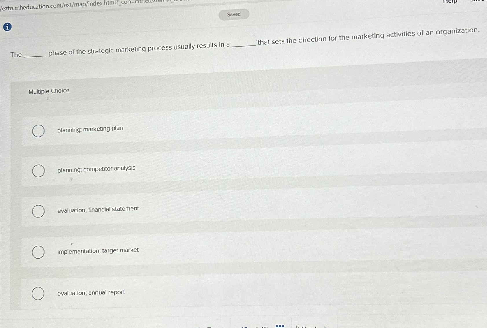  ( ezto.mheducation.com/ext/map/index.html (i) The phase of the strategic marketing process usually