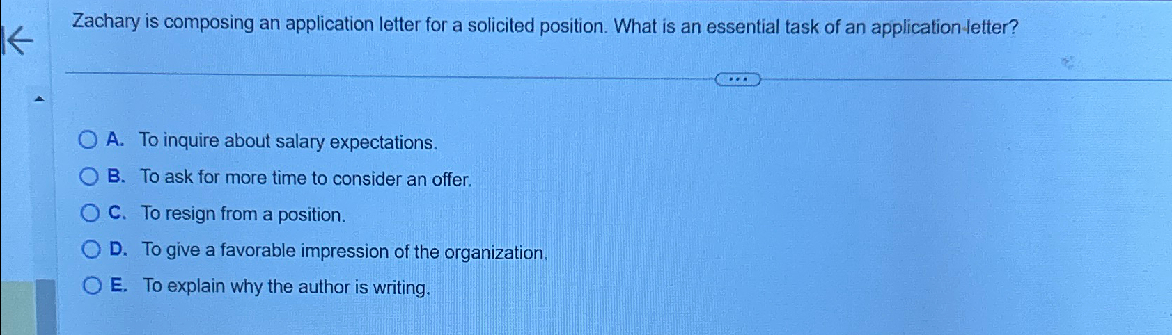  Zachary is composing an application letter for a solicited position. What
