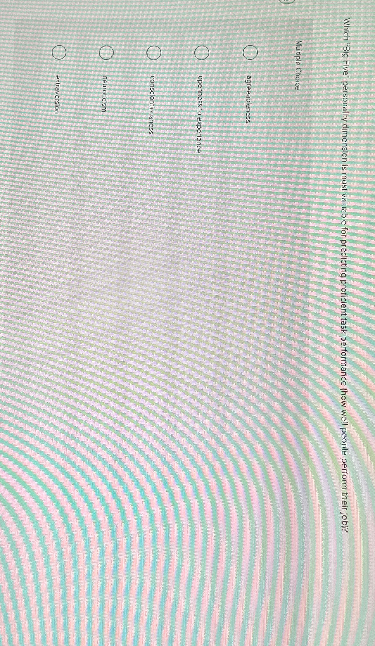  Which "Big Five" personality dimension is most valuable for predicting proficient