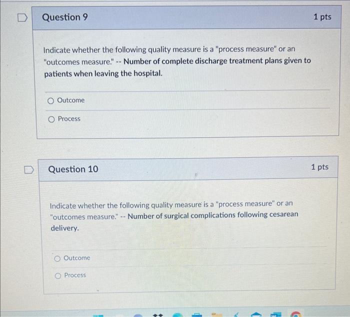  Indicate whether the following quality measure is a "process measure" or