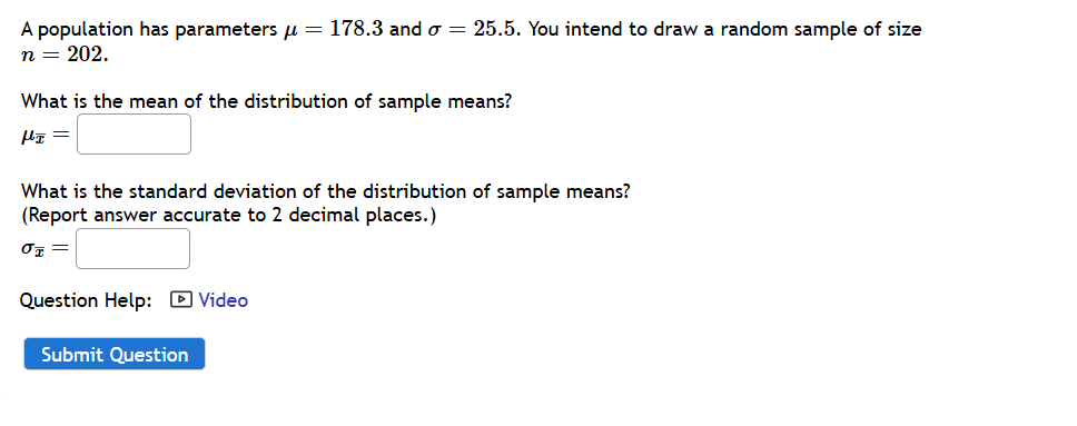 A population has parameters = 178.3 and & = 25.5. You
