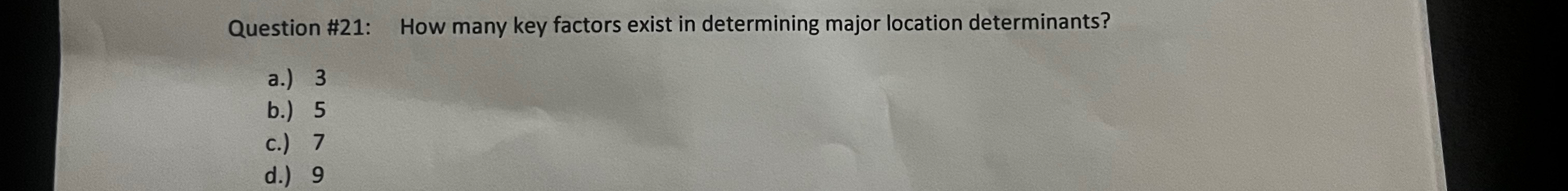  Question #21: How many key factors exist in determining major location