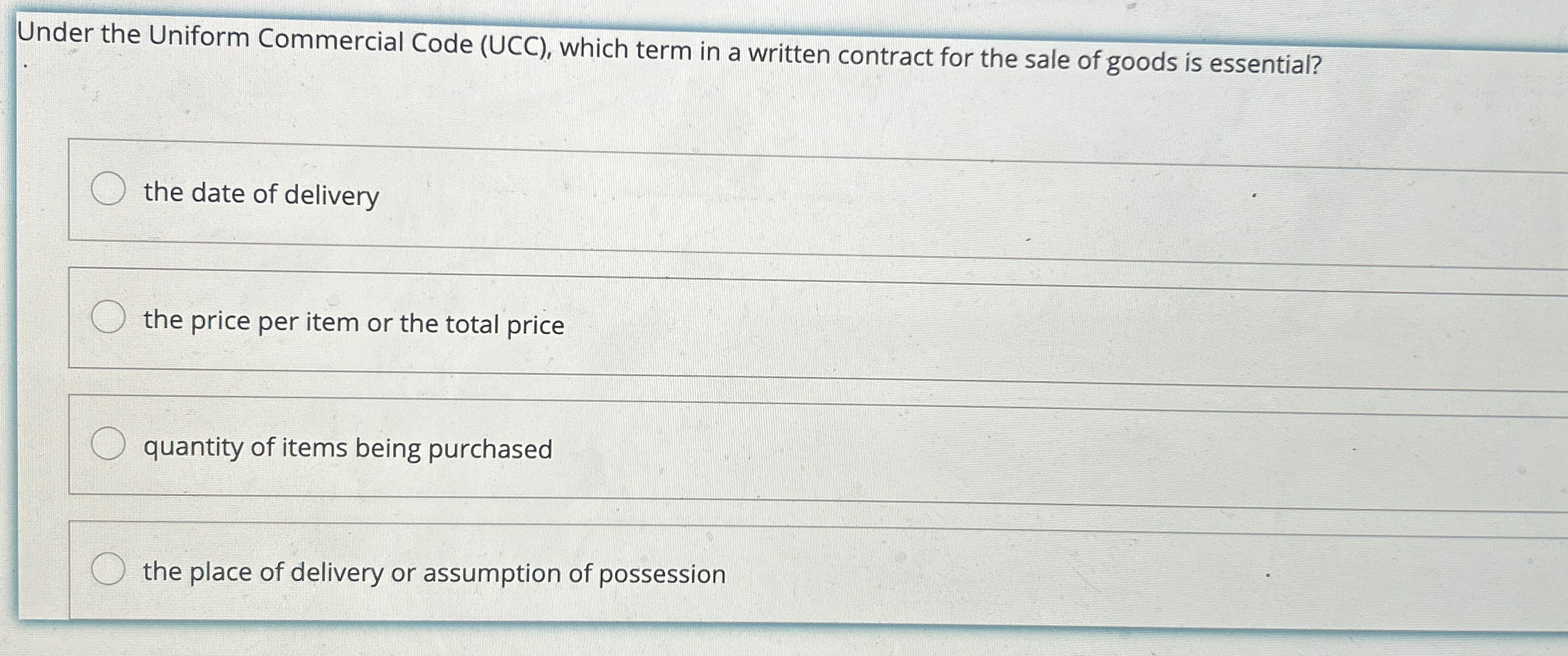  Under the Uniform Commercial Code (UCC), which term in a written