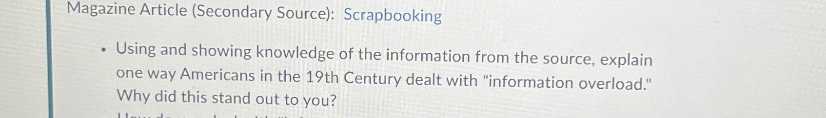  Using and showing knowledge of the information from the source, explain