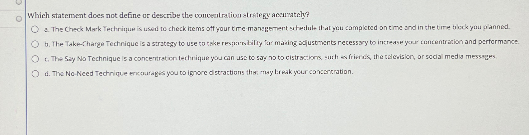 Which statement does not define or describe the concentration strategy accurately?