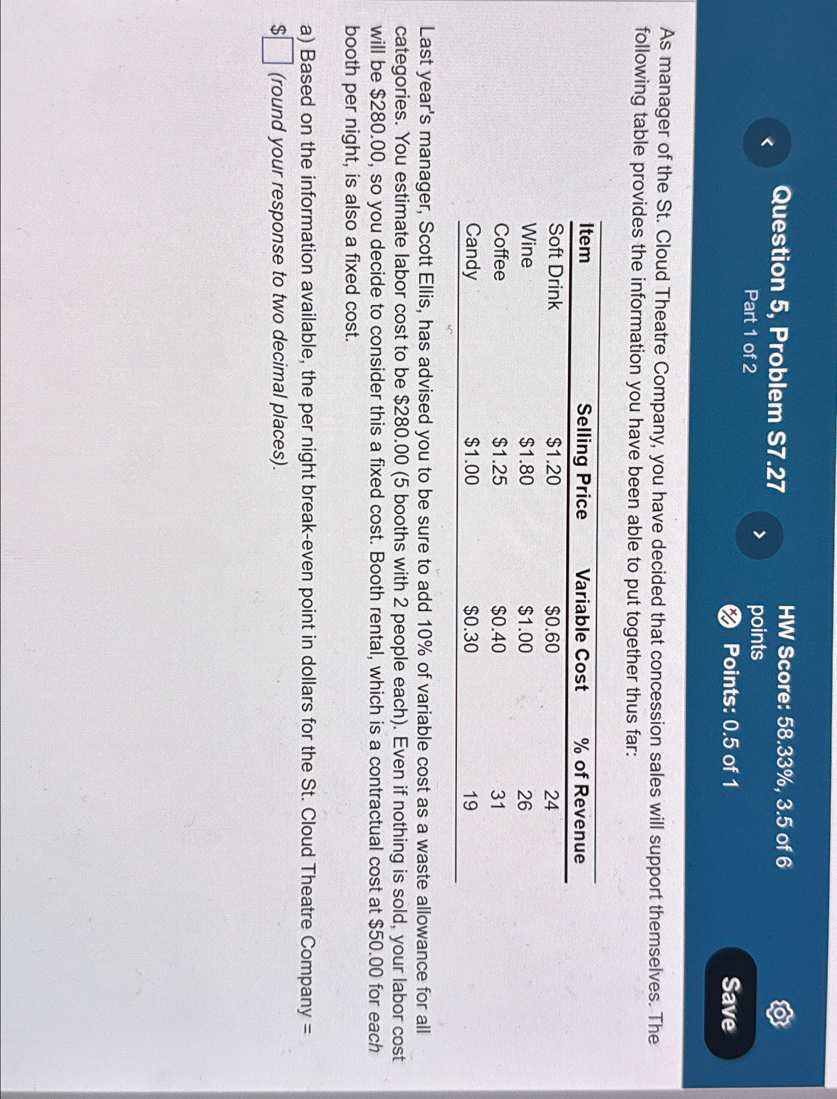 Question 5, Problem 57.27 HW Score: 58.33%,3.5 of 6 Part 1