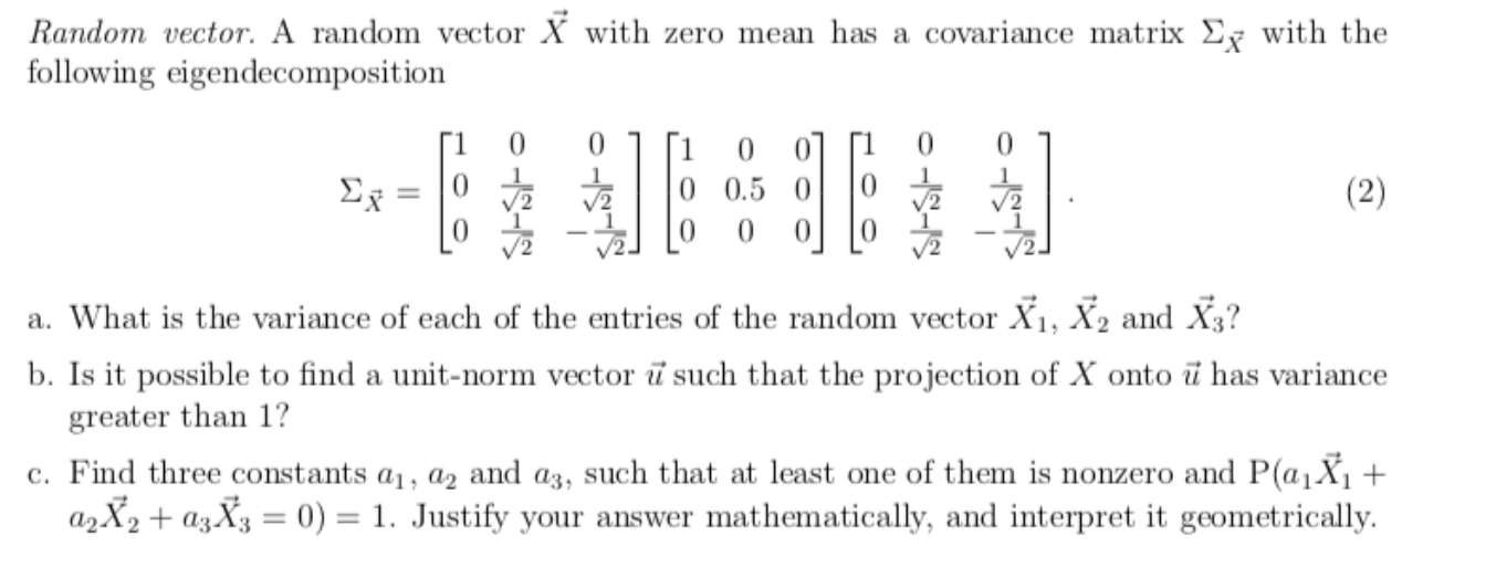 the question as screenshots Random vector. A random vector X with zero