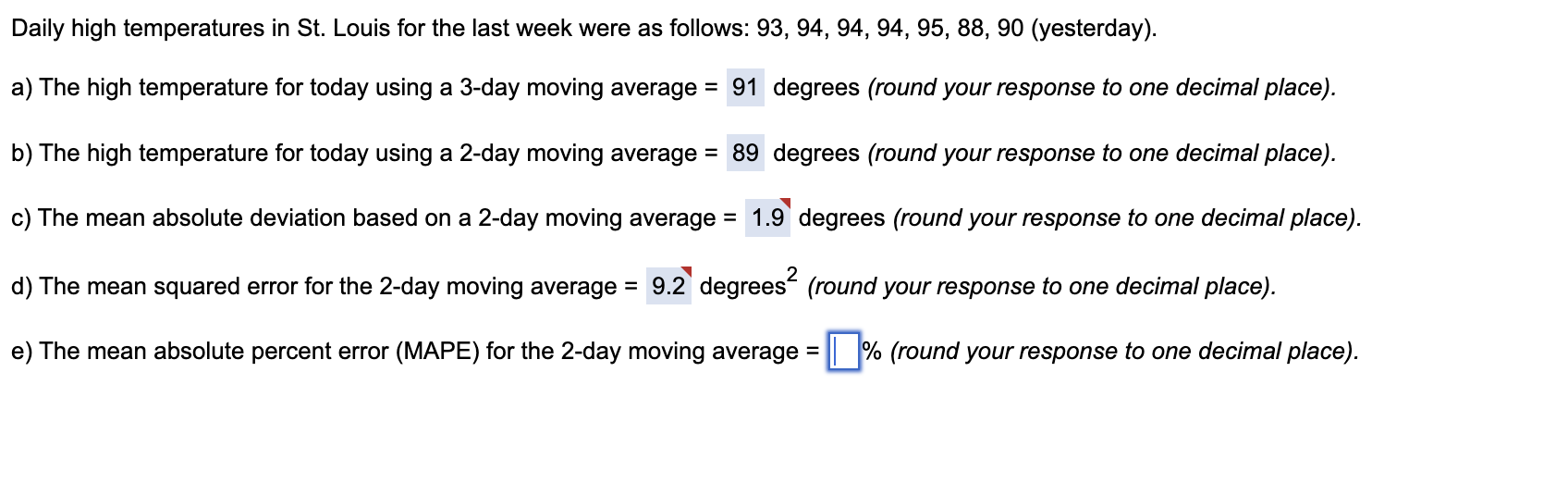 a.) forecast the high temperature today, using a 3-day moving average. b.)