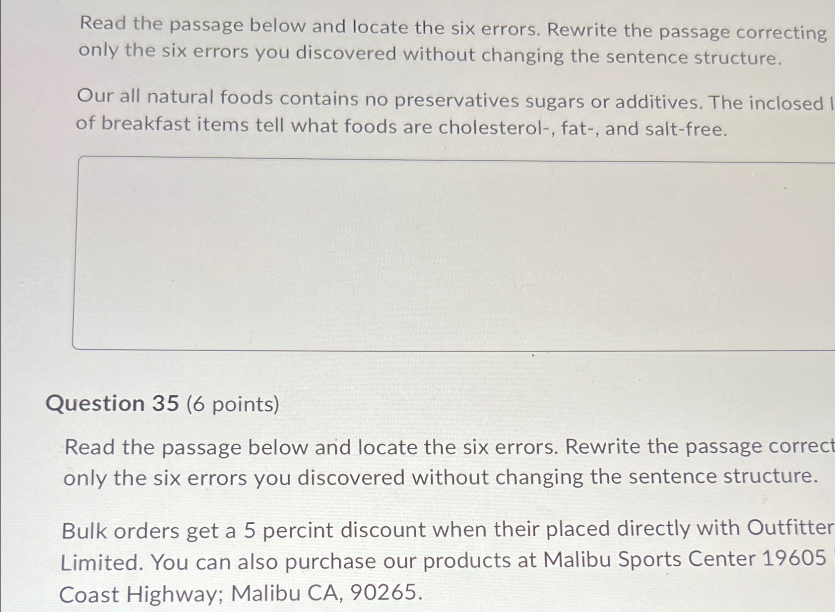 Read the passage below and locate the six errors. Rewrite the