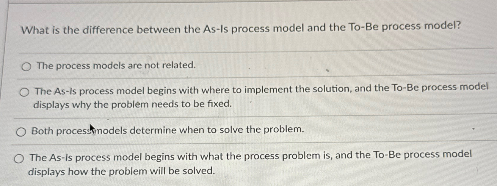  What is the difference between the As-Is process model and the