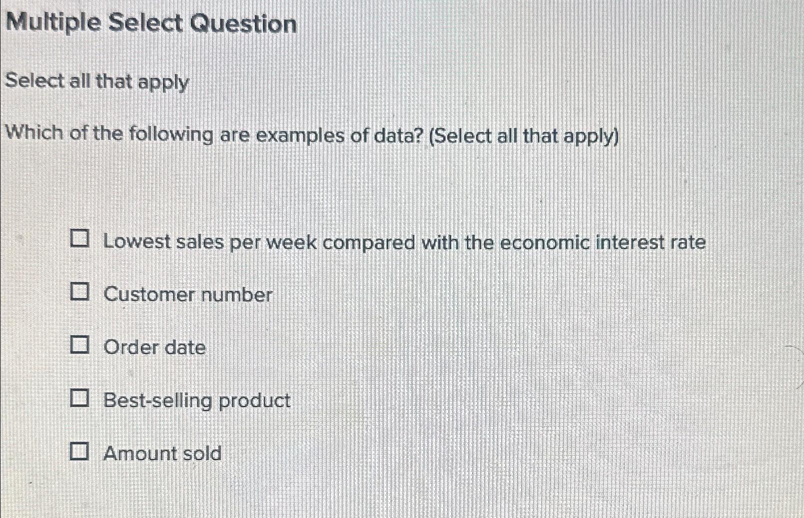  Multiple Select Question Select all that apply Which of the following