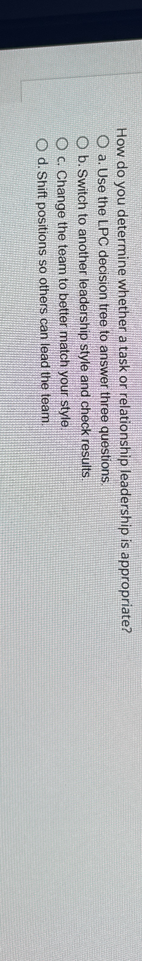  How do you determine whether a task or relationship leadership is