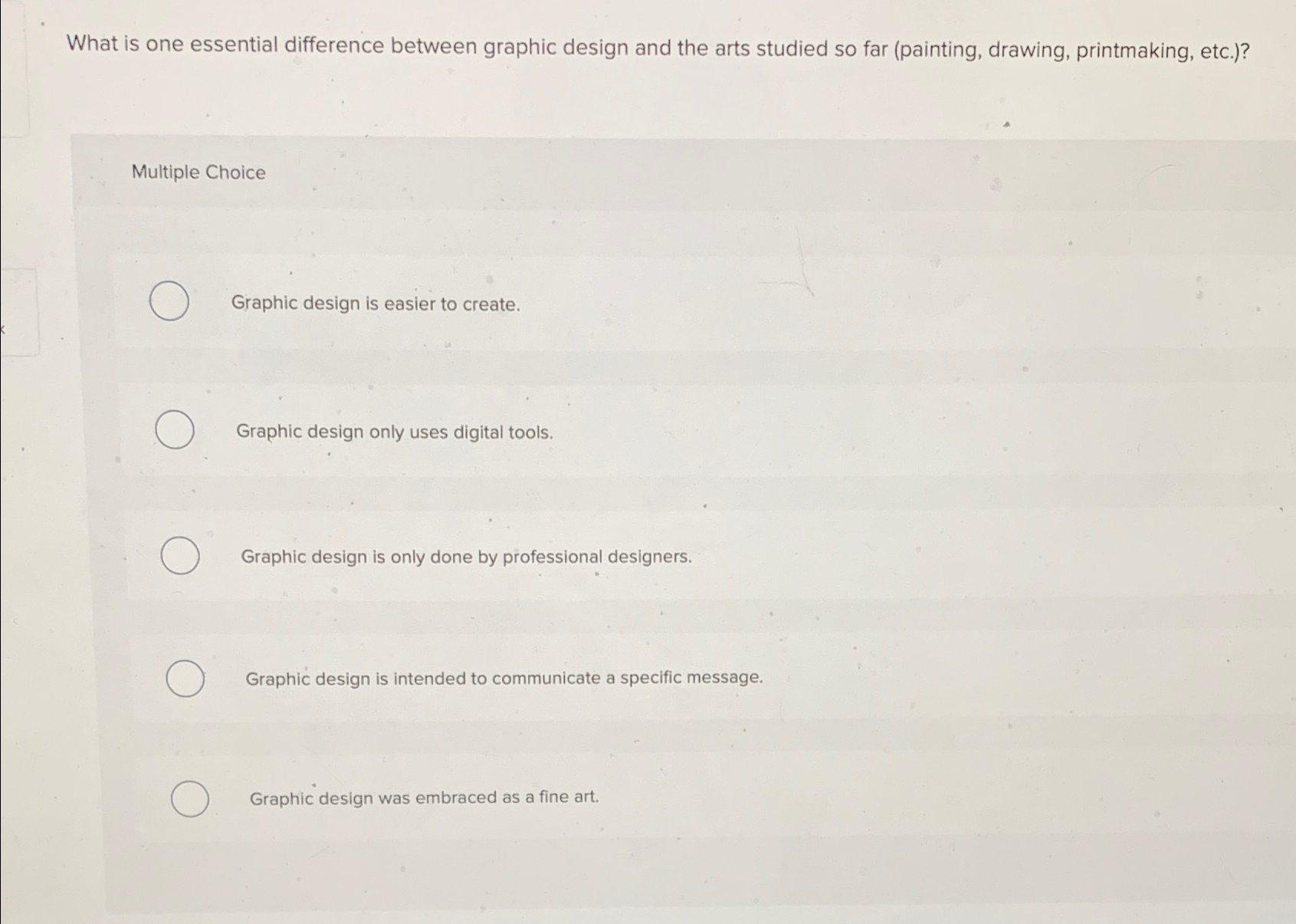  What is one essential difference between graphic design and the arts