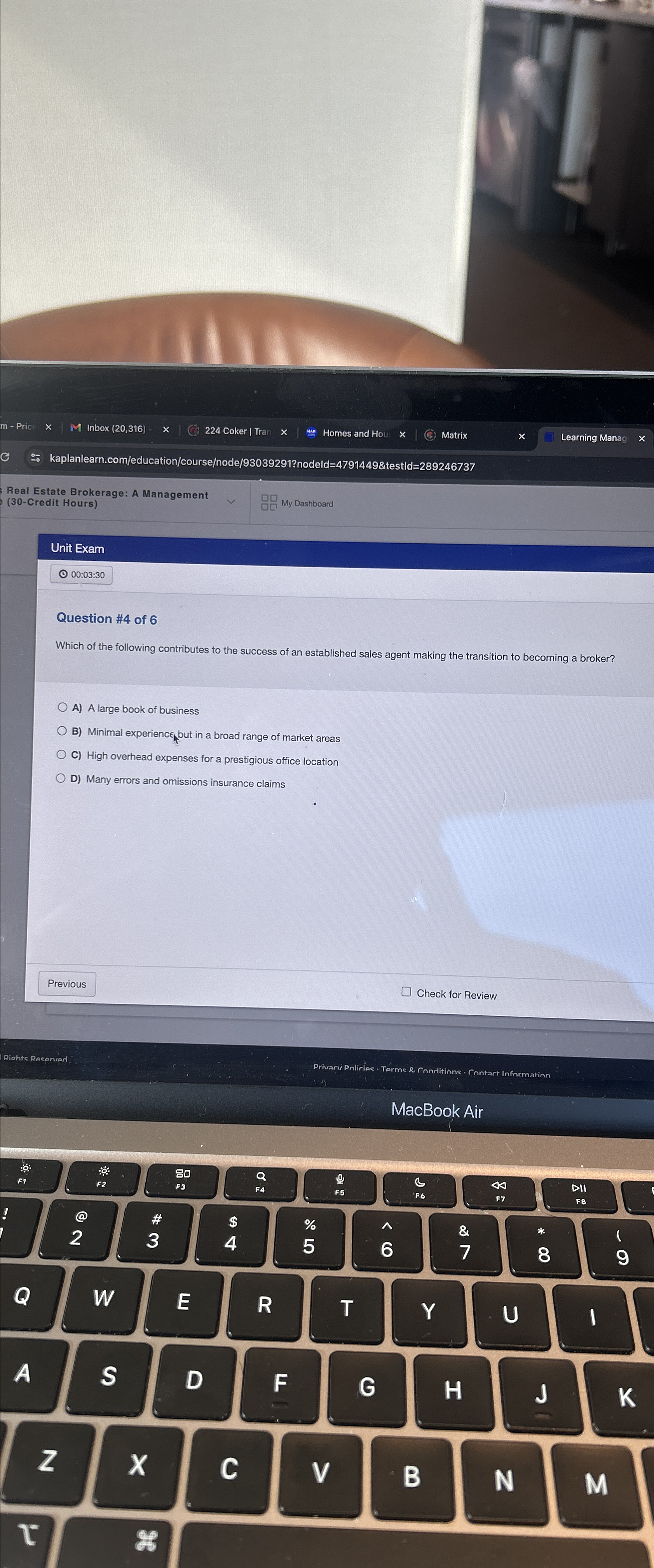  Unit Exam (1)00:03:30 Question #4 of 6 Which of the following