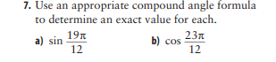 cos b) cos 12 126. Use an appropriate compound angle formula to