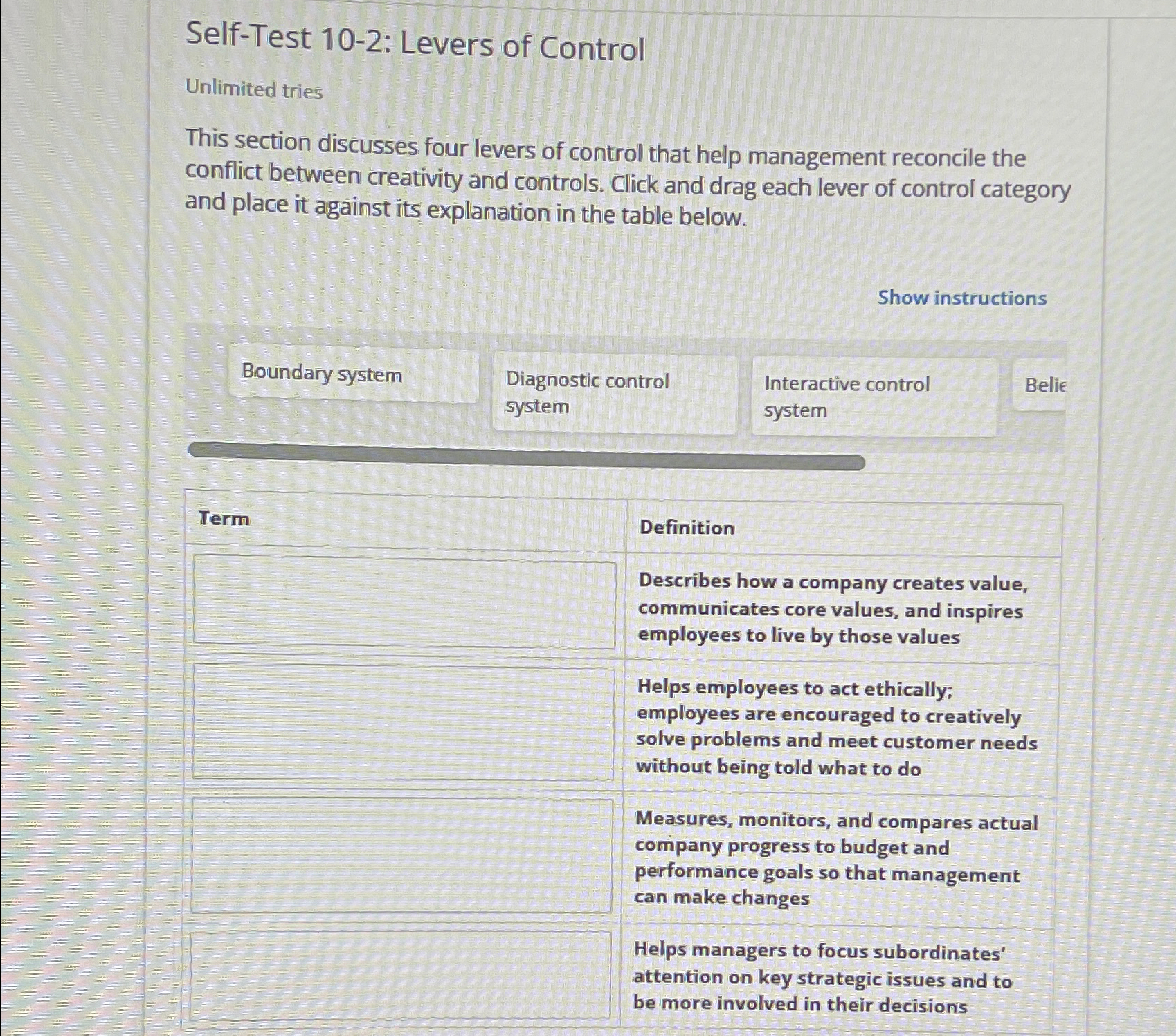  Self-Test 10-2: Levers of Control Unlimited tries This section discusses four