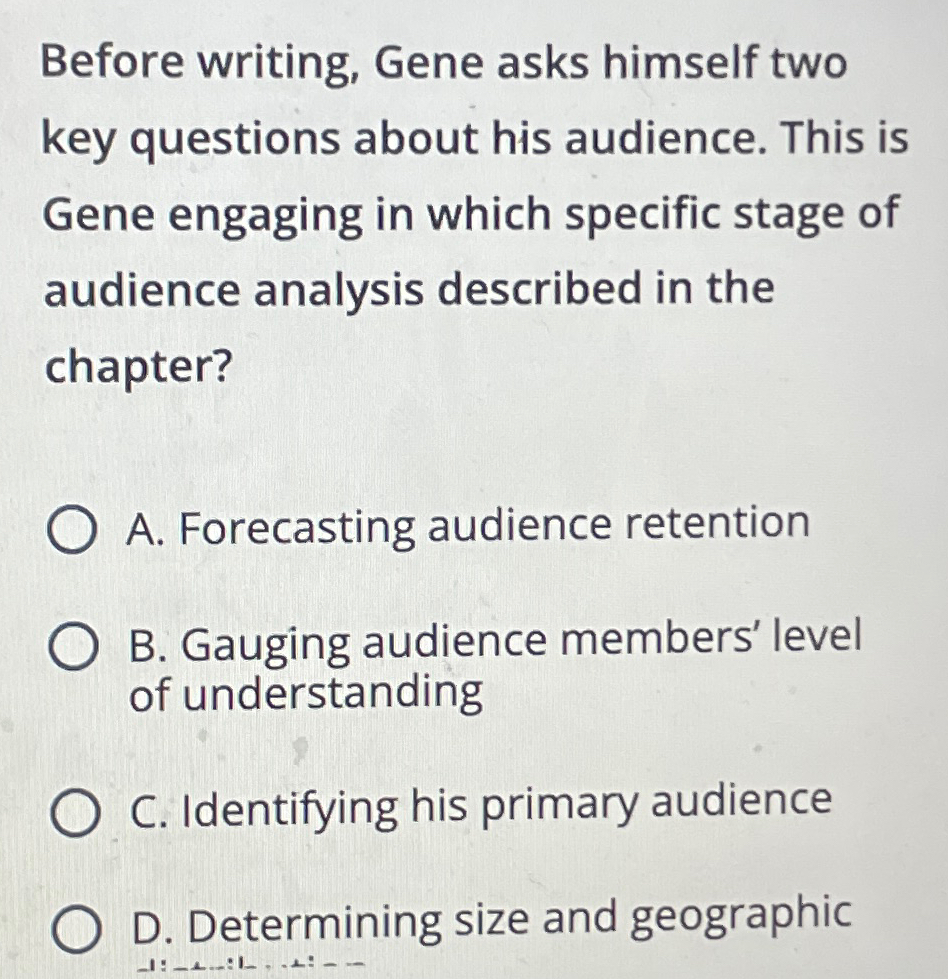  Before writing, Gene asks himself two key questions about his audience.