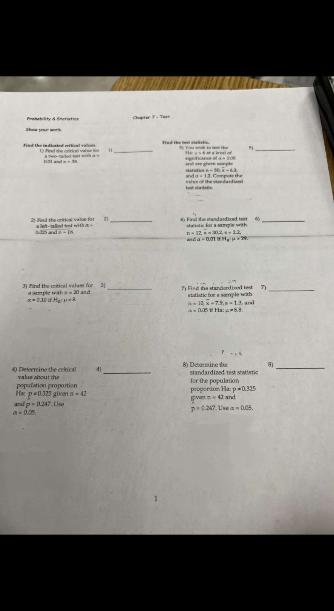 answer questions 1-8 Probability & Statistics Chapter 7 - Test Show your