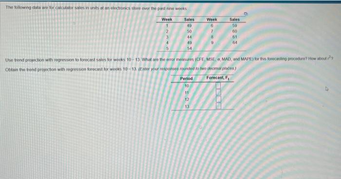  pls help The following data are for calculator saies in units