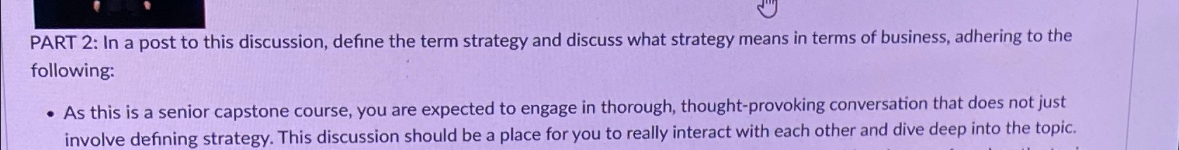  PART 2: In a post to this discussion, define the term