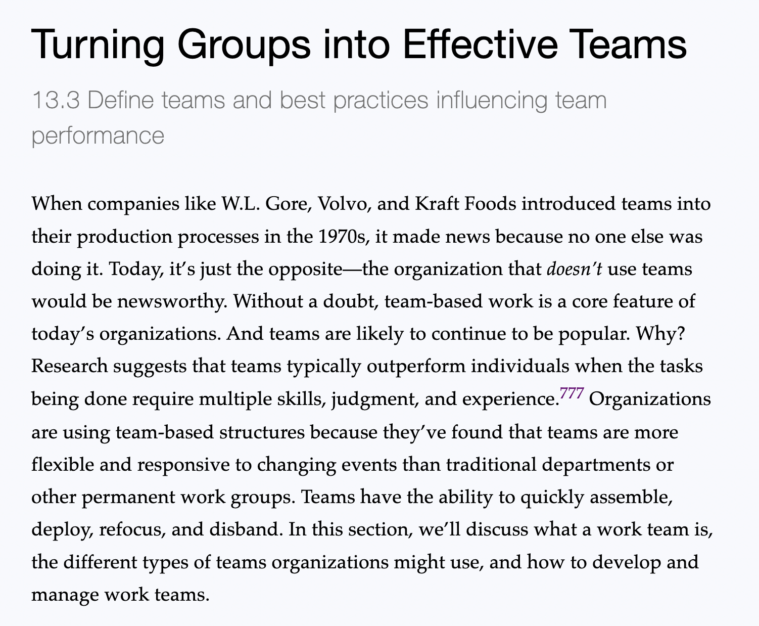 13-3 showed, the impact that group processes have on group performance and