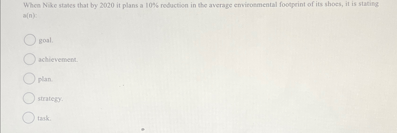  When Nike states that by 2020 it plans a 10% reduction