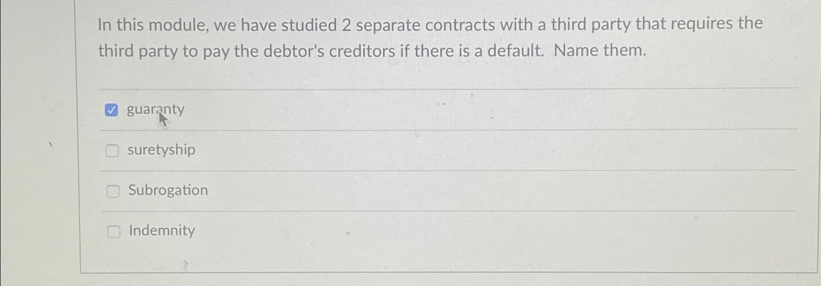  In this module, we have studied 2 separate contracts with a