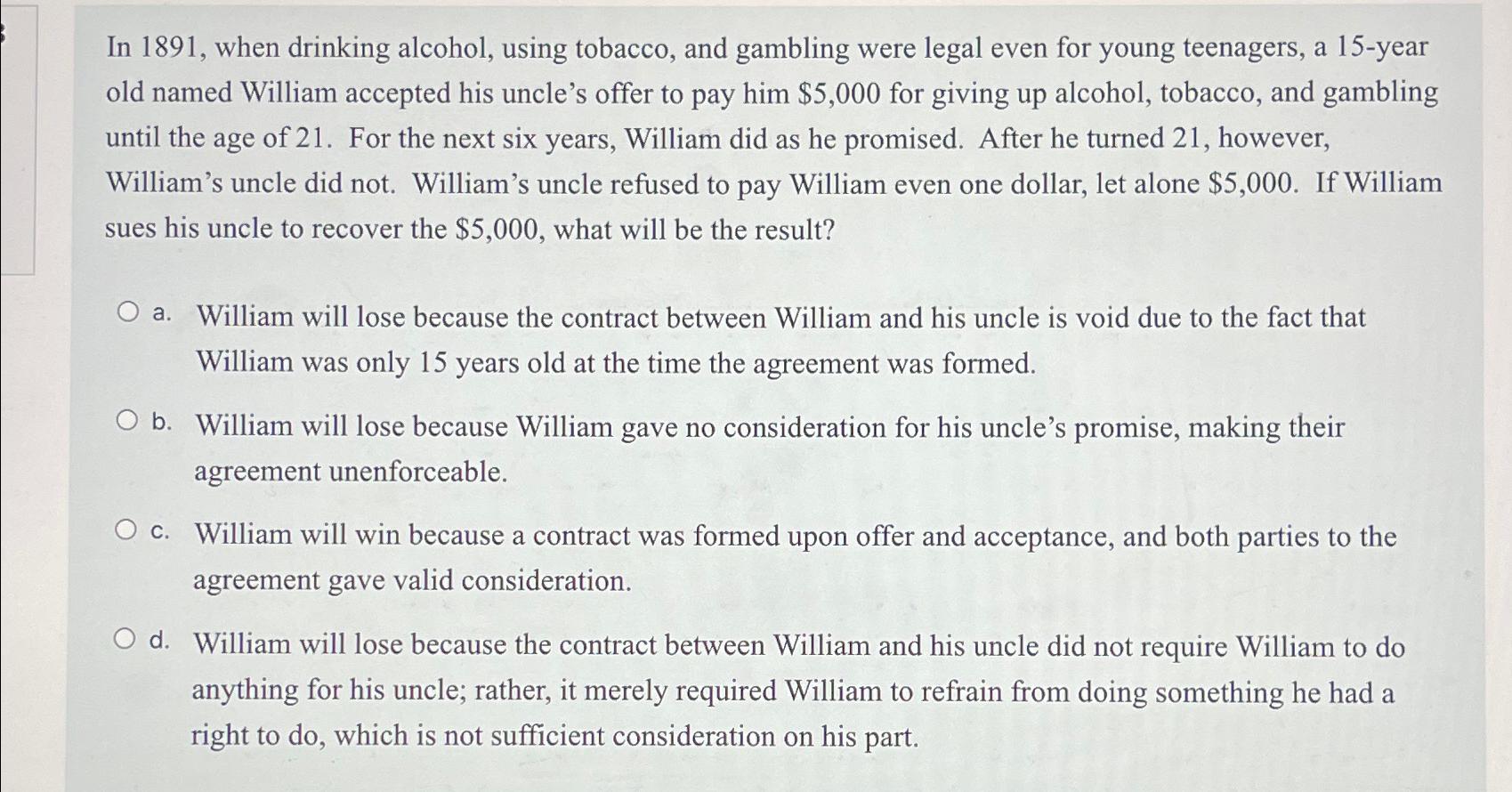  In 1891, when drinking alcohol, using tobacco, and gambling were legal