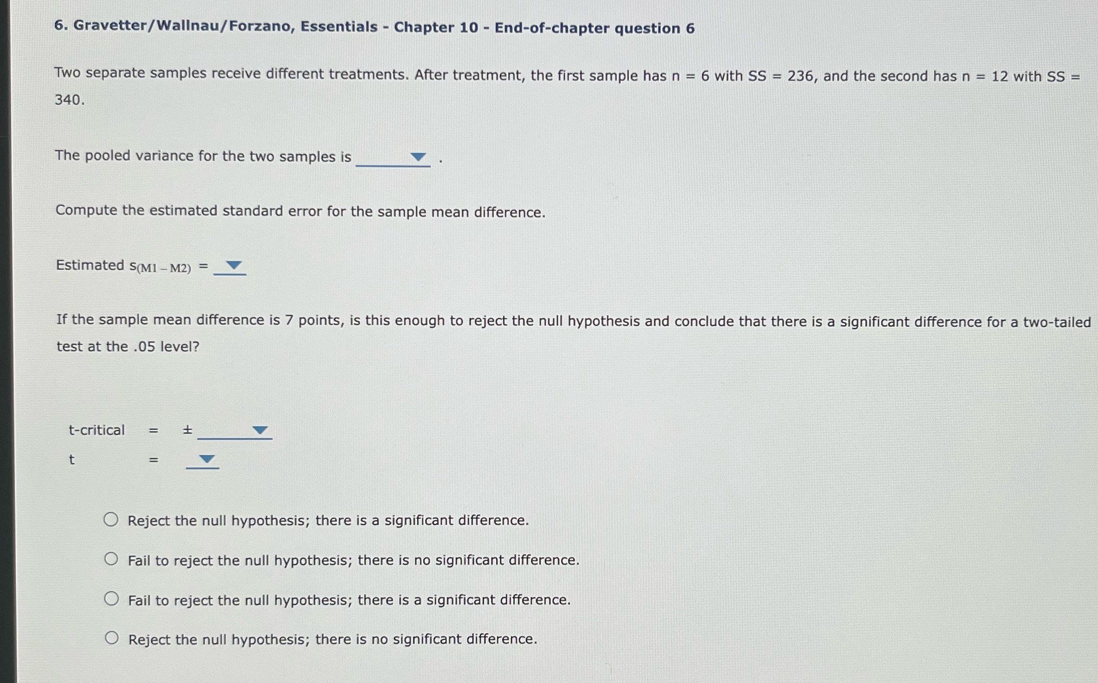6. Gravetter/Wallnau/Forzano, Essentials - Chapter 10 - End-of-chapter question 6 Two