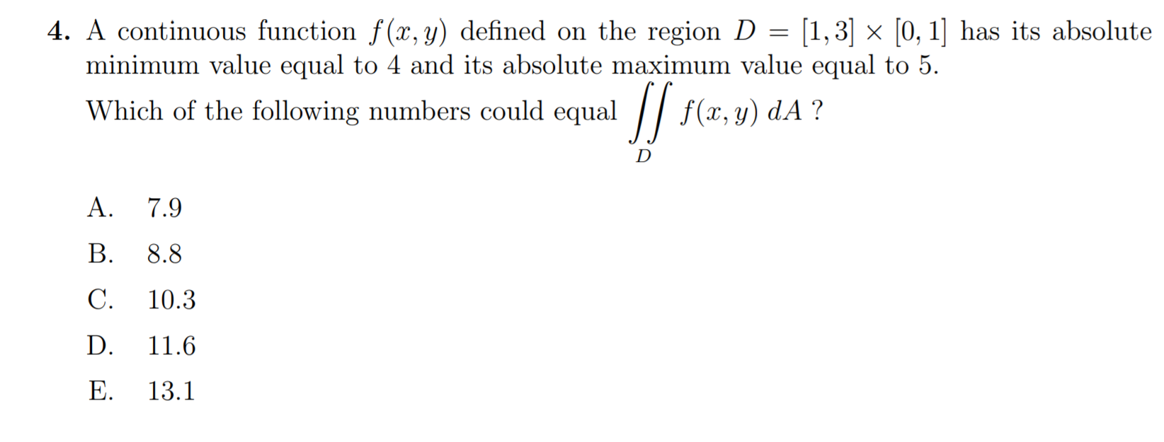 A continuous function f(x, y) defined on the region D = [1,