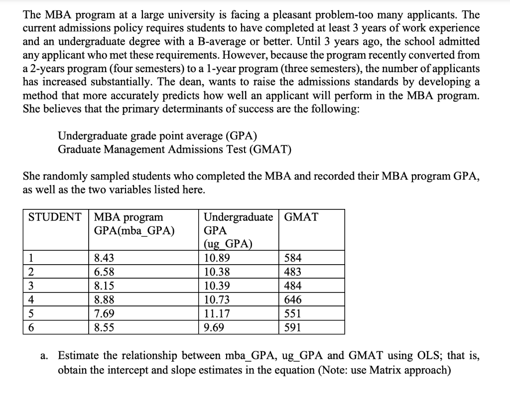  The MBA program at a large university is facing a pleasant