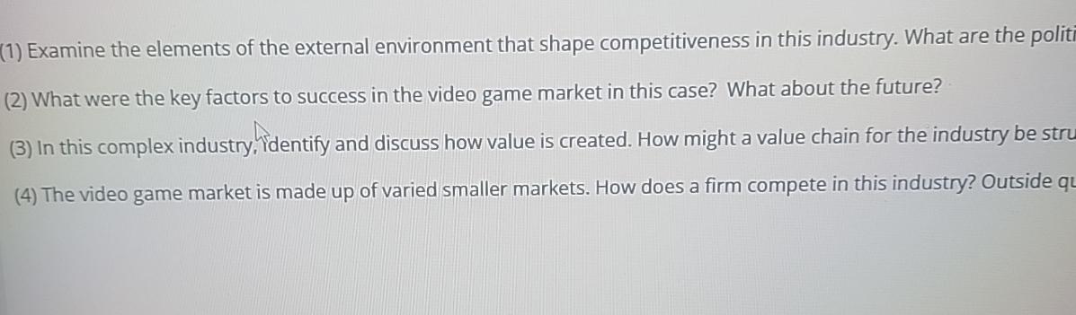 (1) Examine the elements of the external environment that shape competitiveness