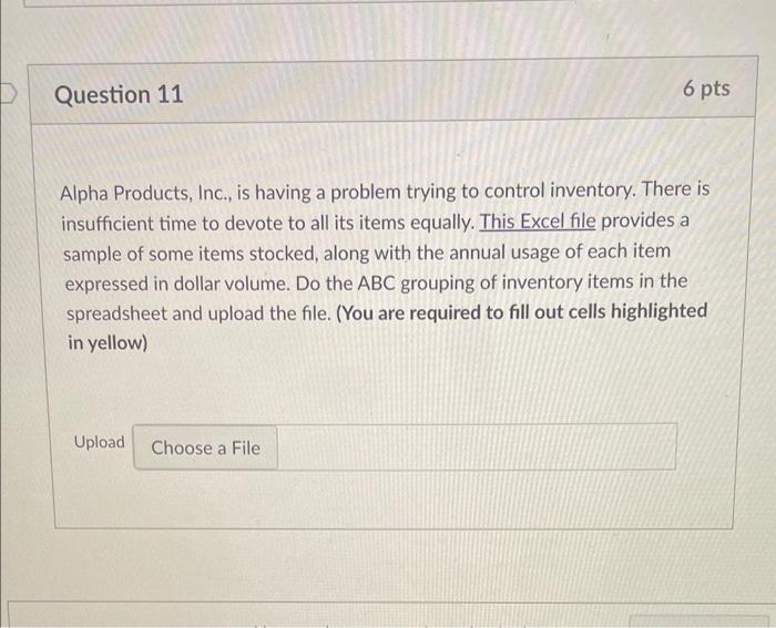  Alpha Products, Inc., is having a problem trying to control inventory.