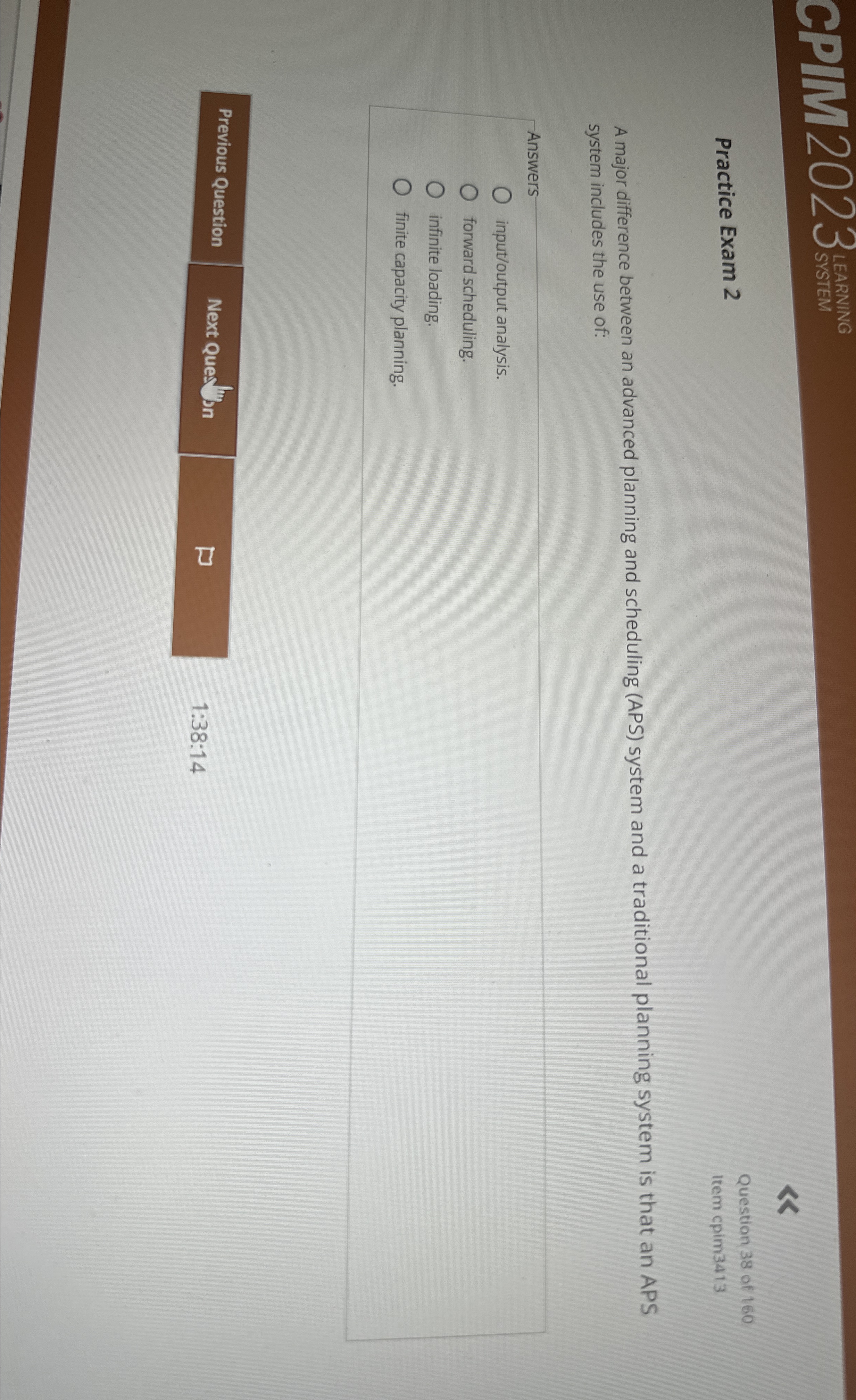  CPMM 20233SASTEMSEANG Practice Exam 2 Question 38 of 160 Item cpim3413